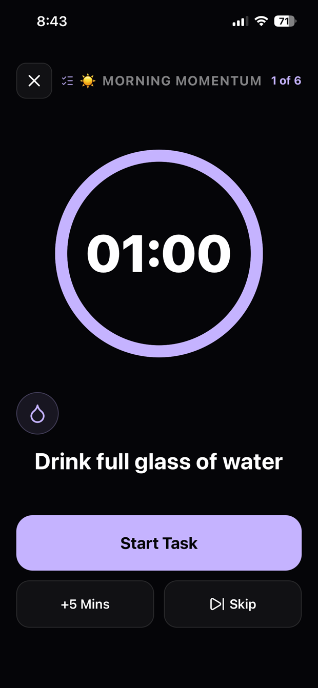 RoutineKeeper's focus screen at the start of a step: a 1-minute timer for Drink full glass of water, step 1 of 6, with a Start Task button